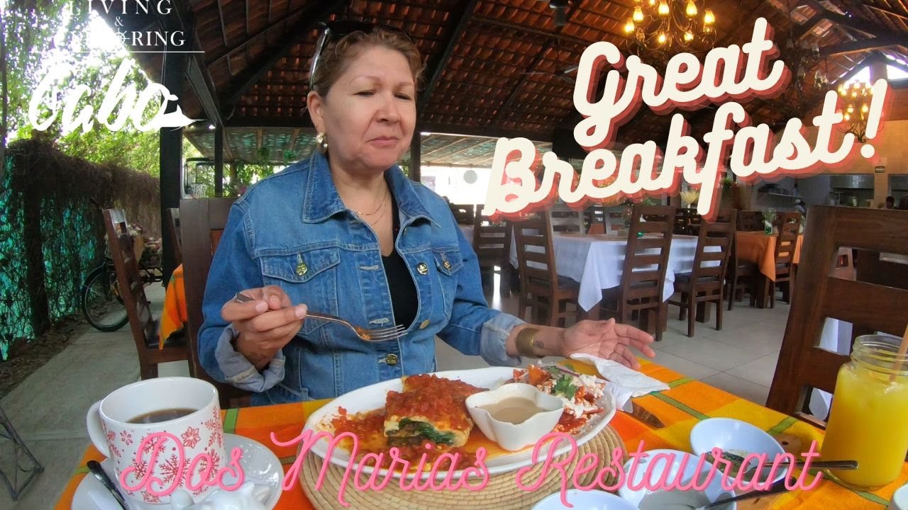 CABO SAN LUCAS Great Breakfast at Dos Marias Restaurant!