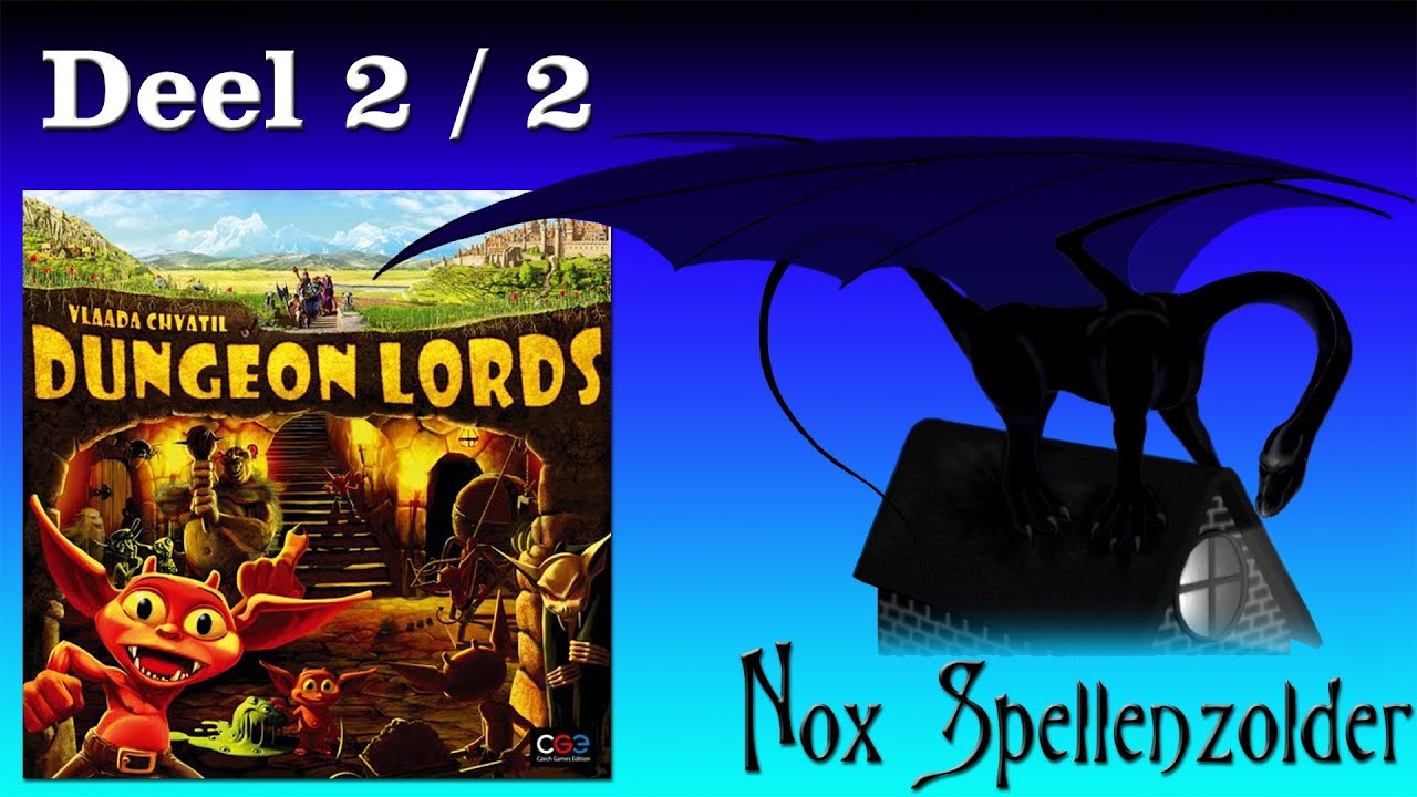 Dungeon Lords (NL) - Deel 2 / 2