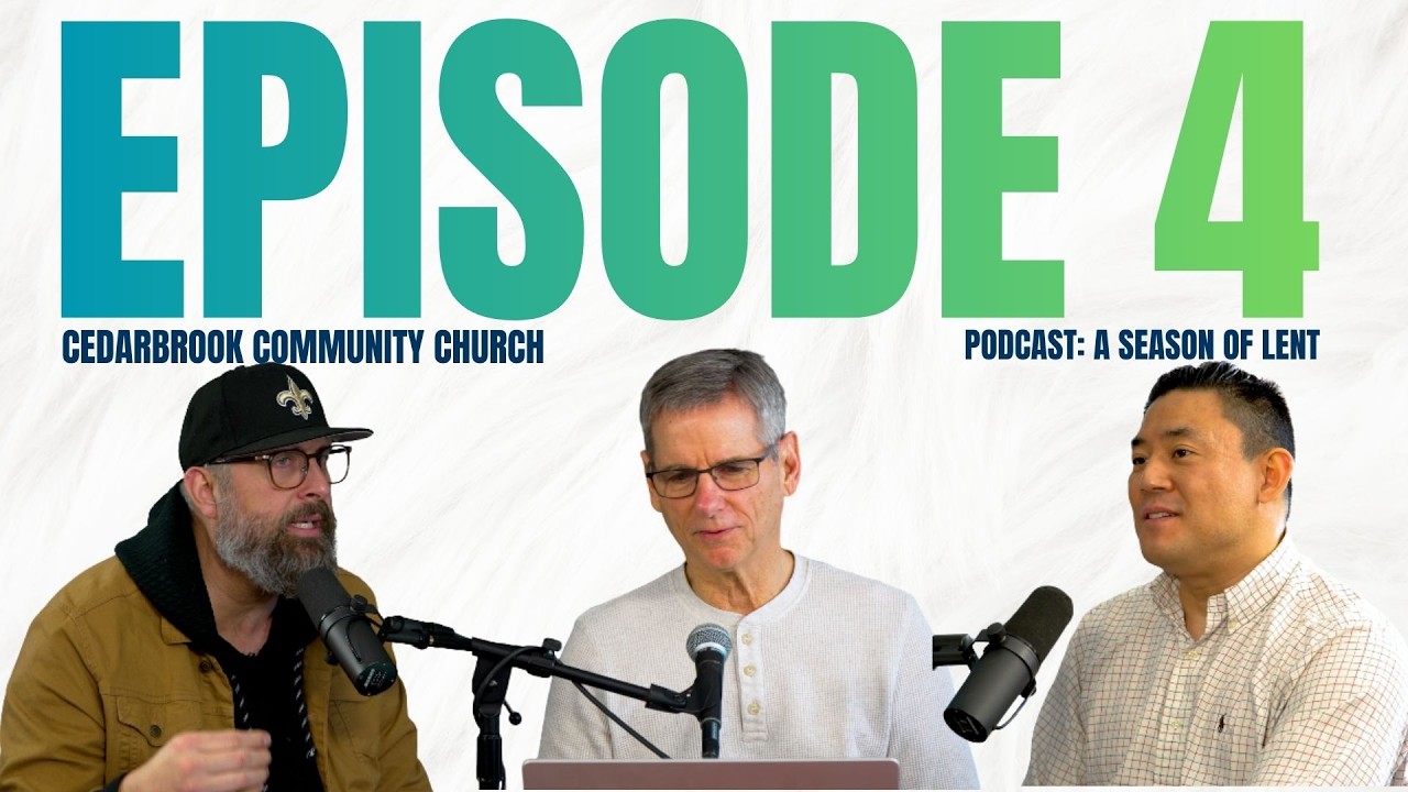 Lent Podcast Ep 4 | Finding Freedom in Self-Denial