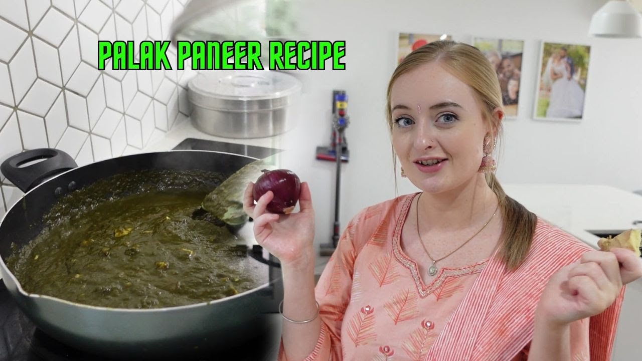 MY BRITISH WIFE MAKING PALAK PANEER CURRY | INDIAN HOME COOKING *YUMMY*