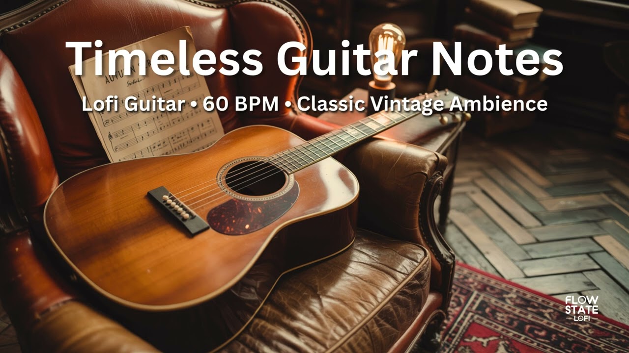Timeless Guitar Notes – Lofi Guitar Beat • 60 BPM • Classic Vintage Ambience
