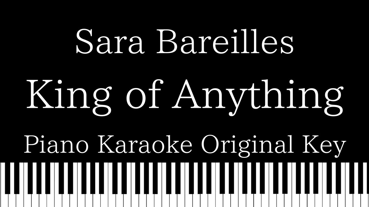 【Piano Karaoke Instrumental】King of Anything / Sara Bareilles【Original Key】