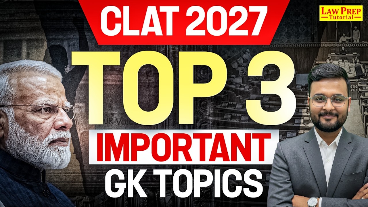 CLAT 2027 Top 3 Important GK Topic | Current Affairs & GK | CLAT Preparation 2027