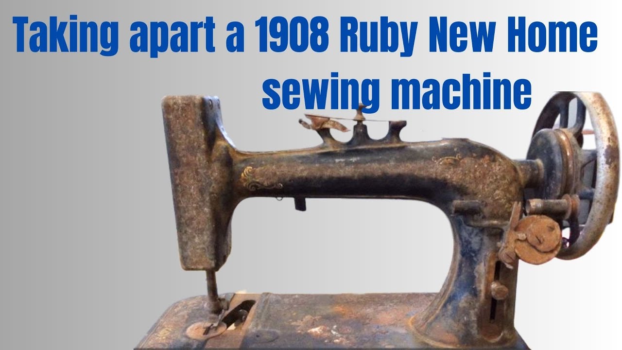 1908 Ruby Sewing Machine Restoration Part 1