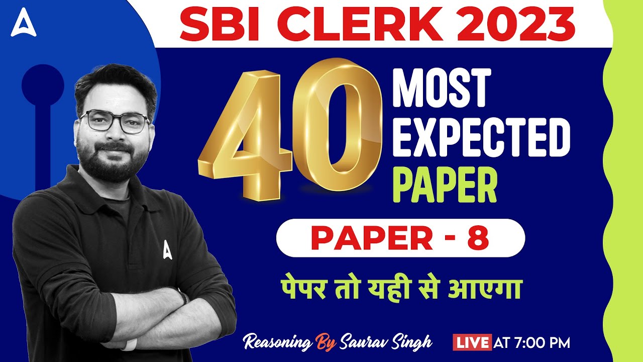 SBI Clerk 2023 | SBI Clerk Reasoning Most Expected Paper 8 | Reasoning By Saurav Sir