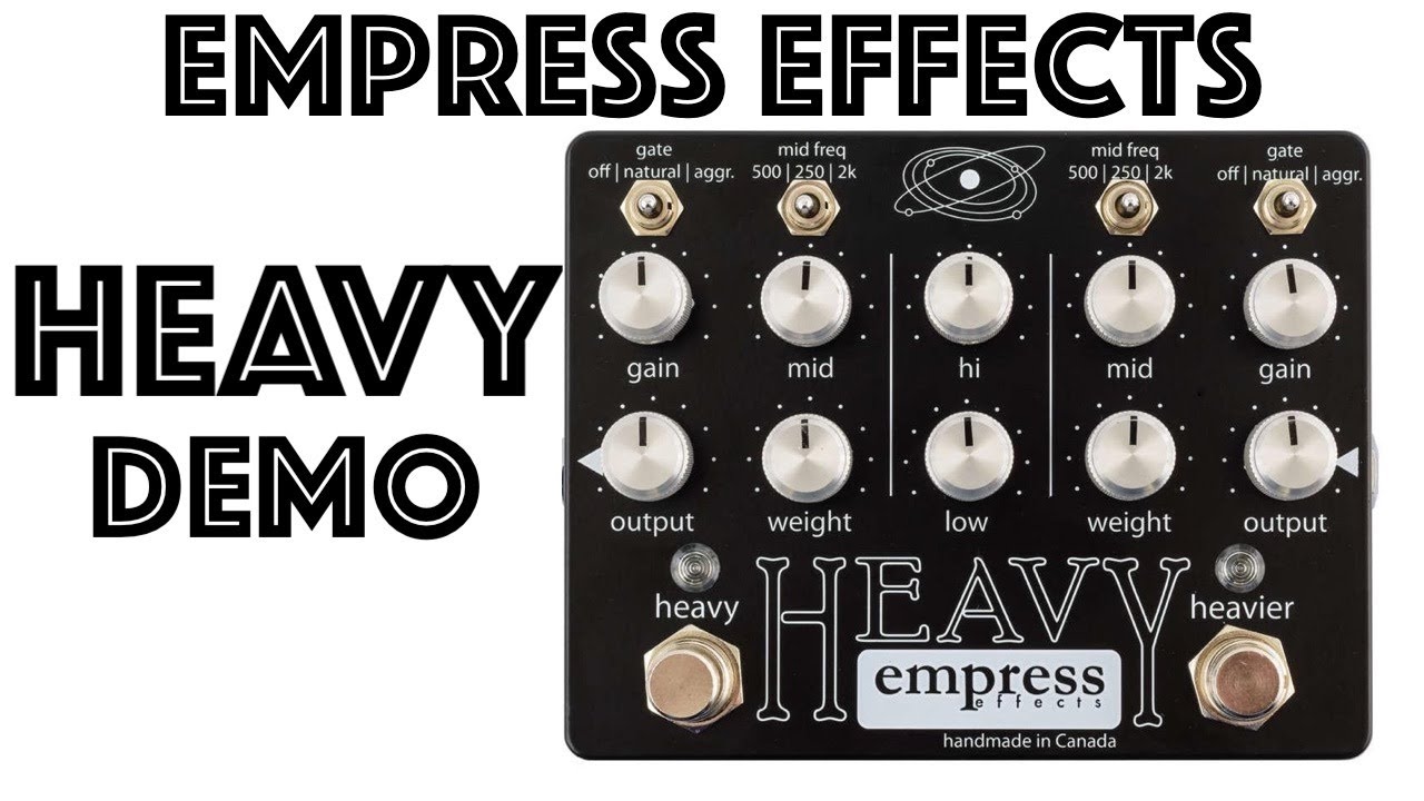 Empress Effects Heavy Demo