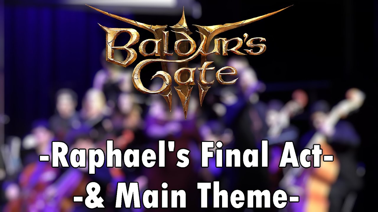 Raphael's Final Act & Main Theme| Baldur's Gate III | RVGS Symphonic Orchestra