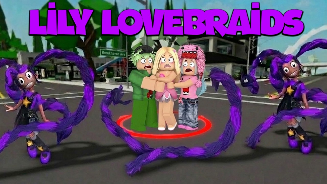 LİLY LOVEBRAİDS YASAKLANDI 😱  BROOKHAVEN RP