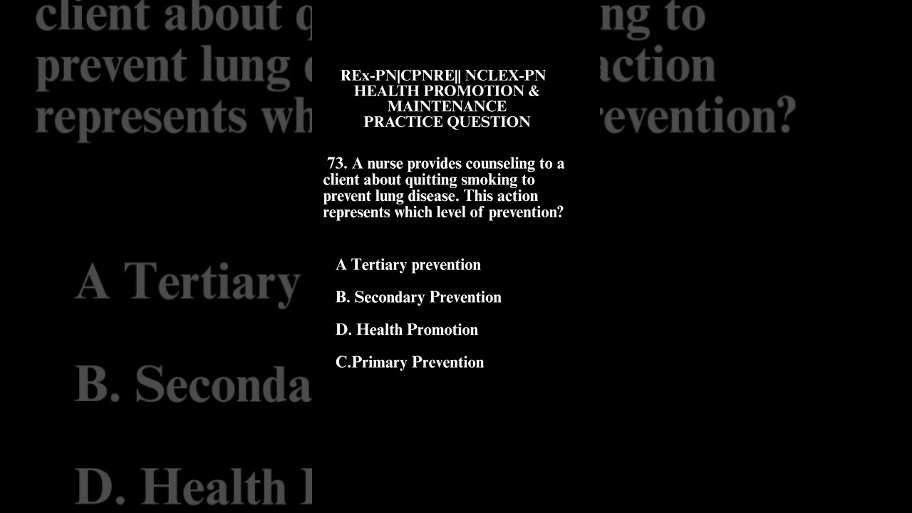 #73. Health Promotion and Maintenance Practice Q&A