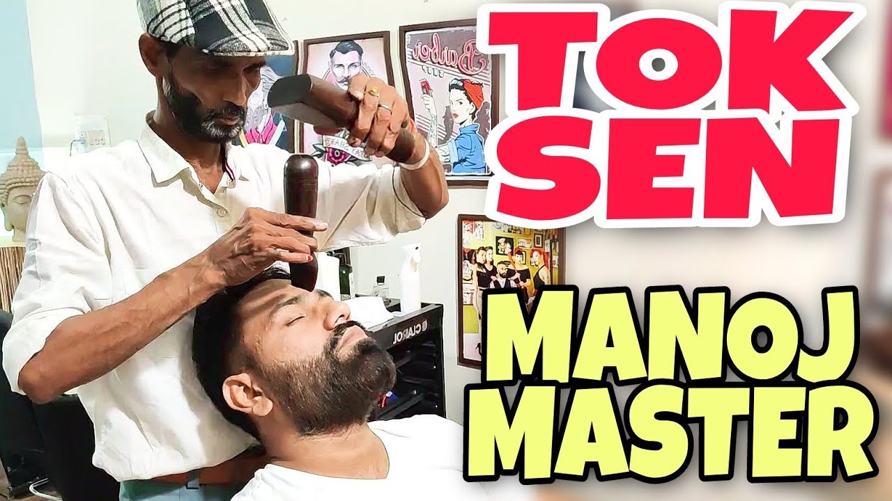 TOK-SEN THERAPY BY MANOJ MASTER | HEAD MASSAGE | BACK MASSAGE | INDIAN BARBER