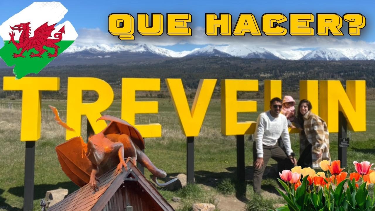 ⚠️DESCUBRE las 6 MARAVILLAS de TREVELIN, Chubut 🌷 | Guía de viaje🛣️🐲🔥 #patagoniaargentina #turismo
