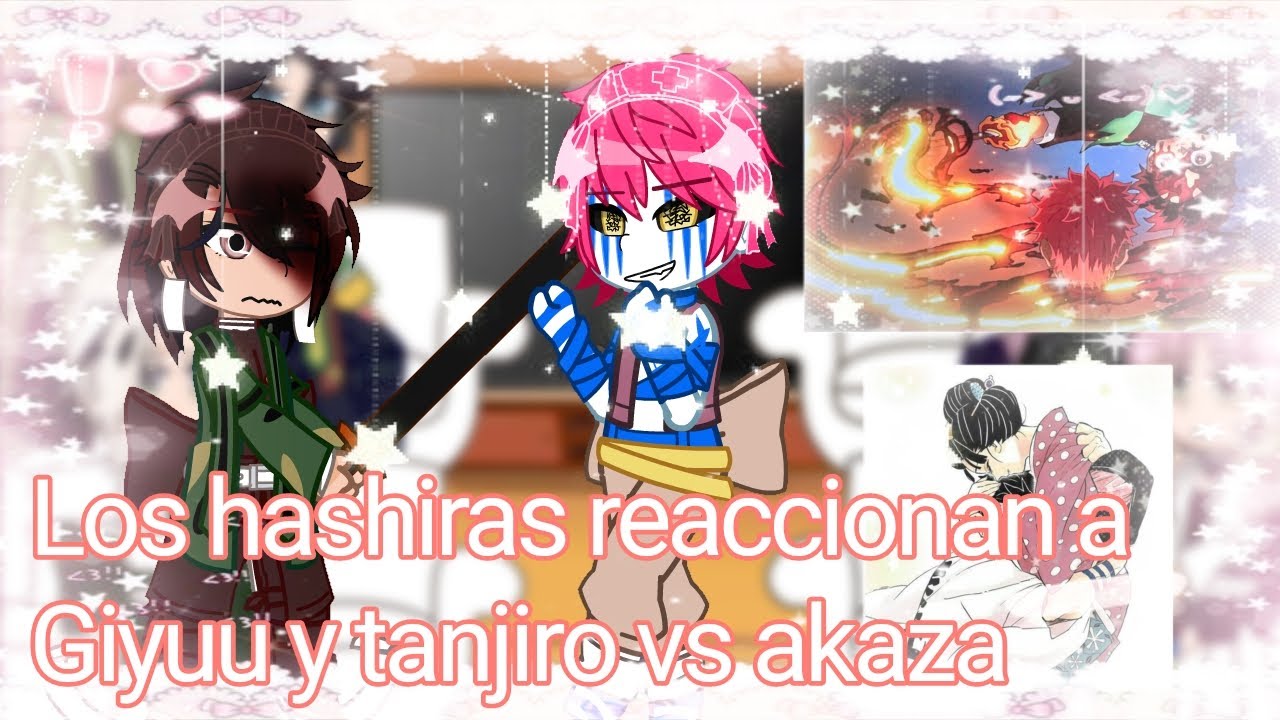 🌊~Los hashiras reaccionan a Giyuu y tanjiro vs akaza~❤️‍🔥//#giyuutan//#gachaclub//#kny//🌊❤️‍🔥//