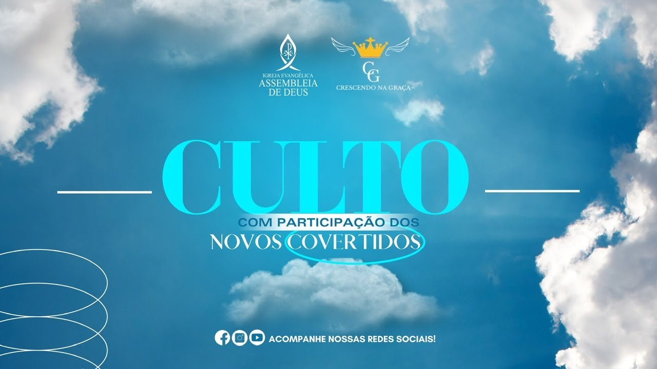 CULTO COM A PARTICIPAÇÃO DOS NOVOS CRENTE