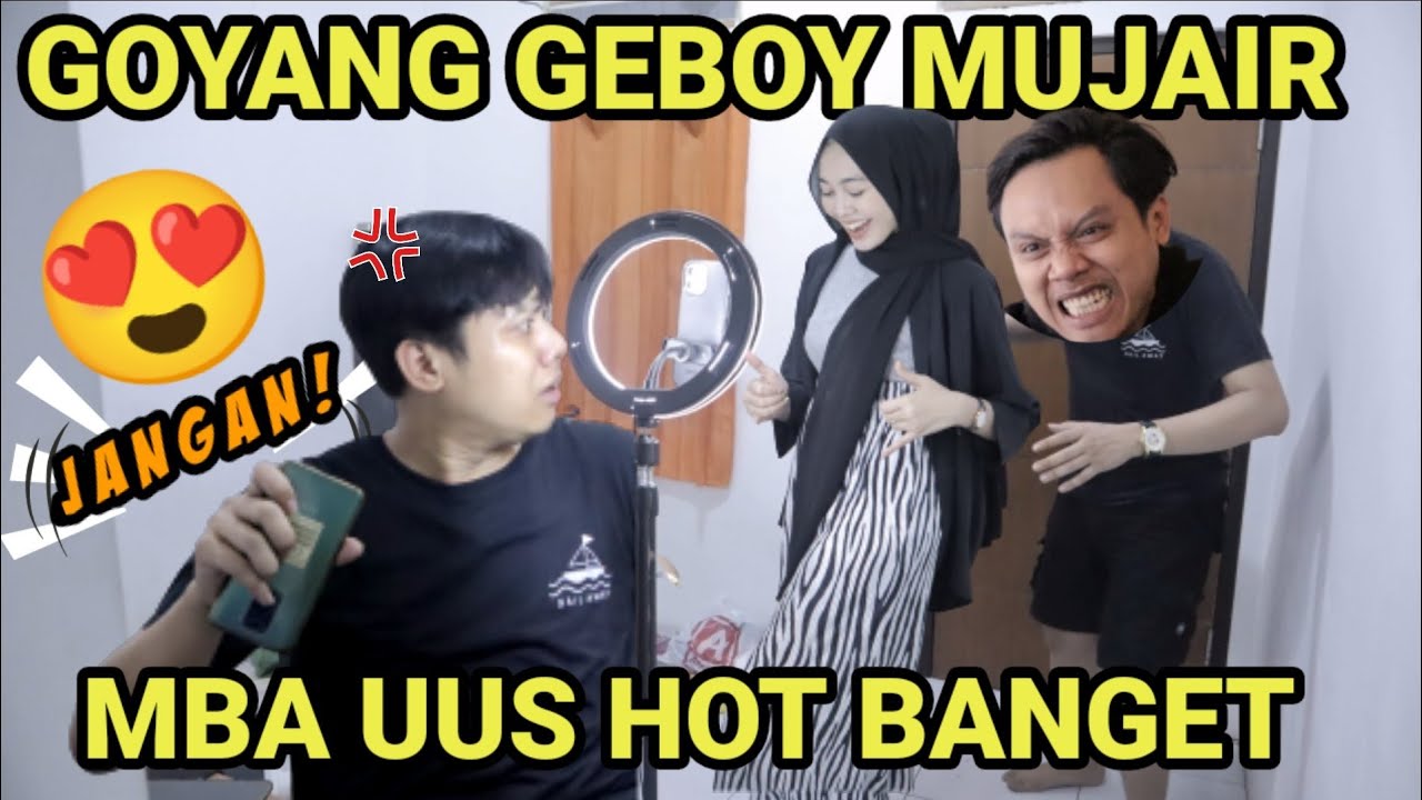 MBA UUS GOYANG GEBOY MUJAIR BIKIN MAS JAR MARAH GA KETULUNGAN ⁉️