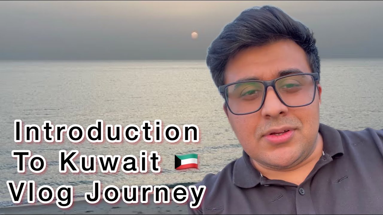 Introduction to 1st Vlog | Kuwait Life Vlogs | Shan E Hassan Vlogs