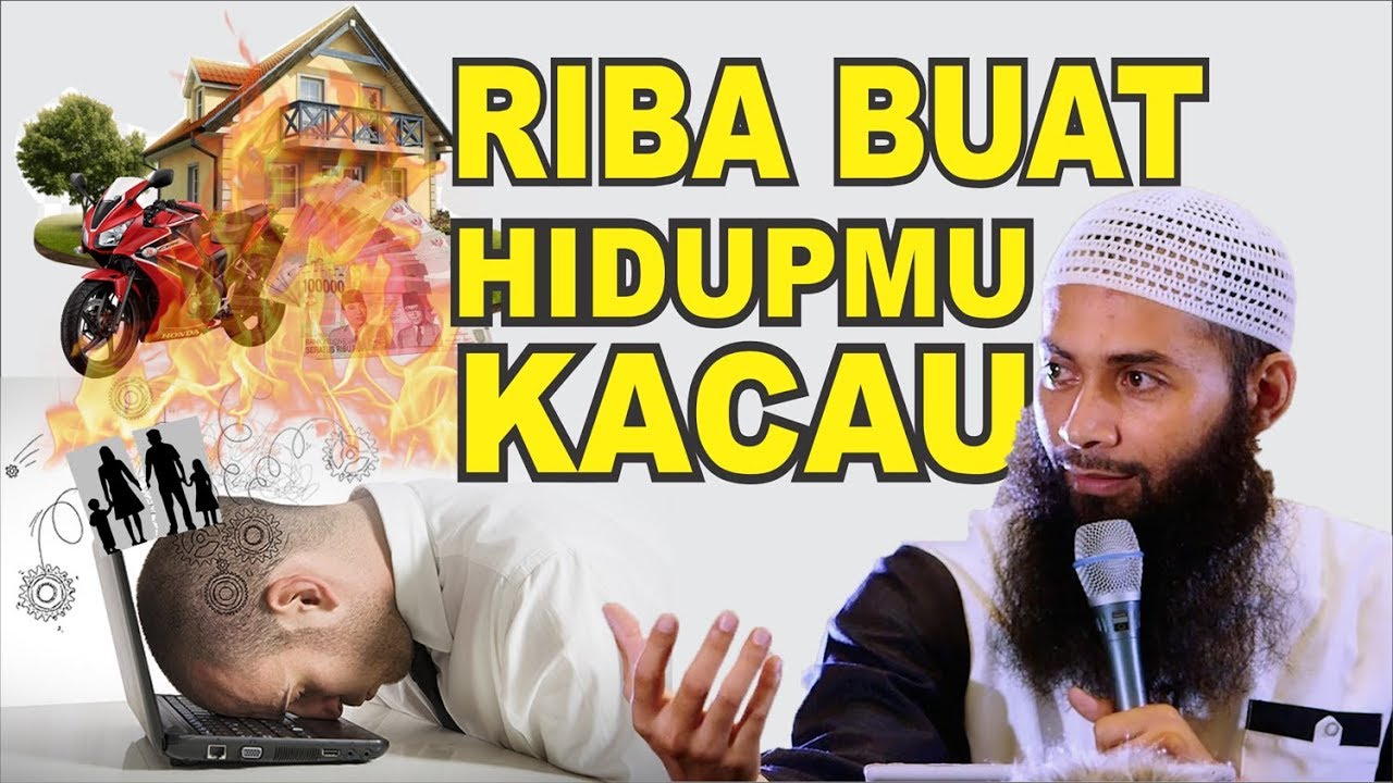 JANGAN SEPELEKAN !!! Tinggalkan RIBA atau Hidupmu akan Kacau - Ustadz Syafiq Riza Basalamah