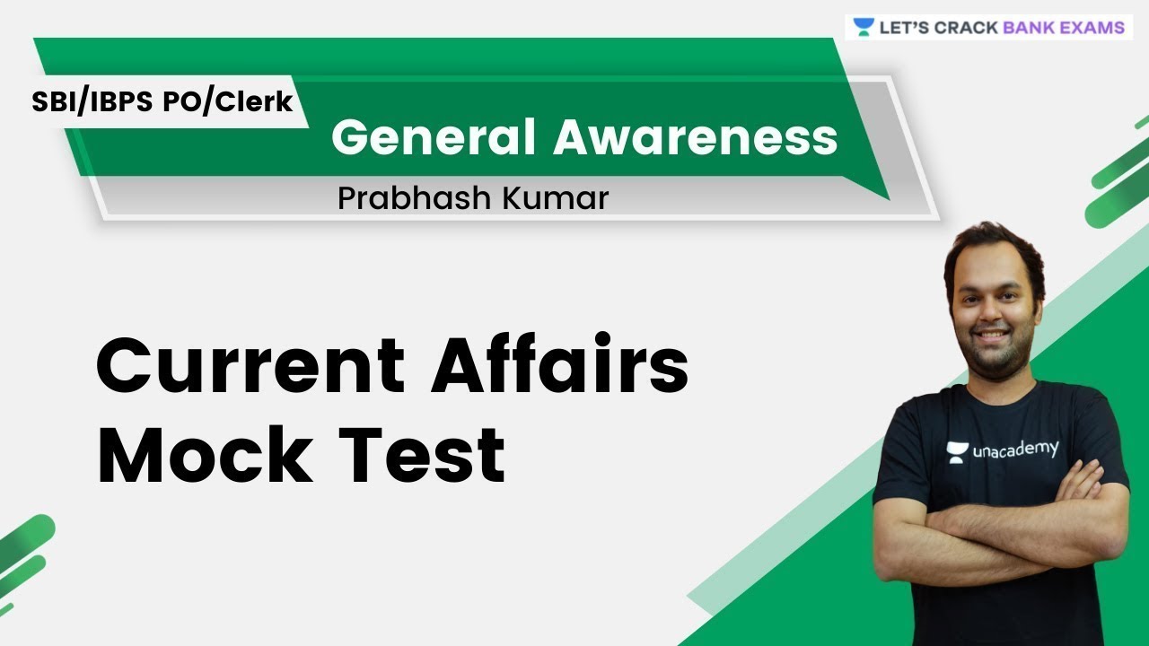 Current Affairs Mock Test | For All Bank Exams | Prabhash Kumar | Let's Crack Bank Exams