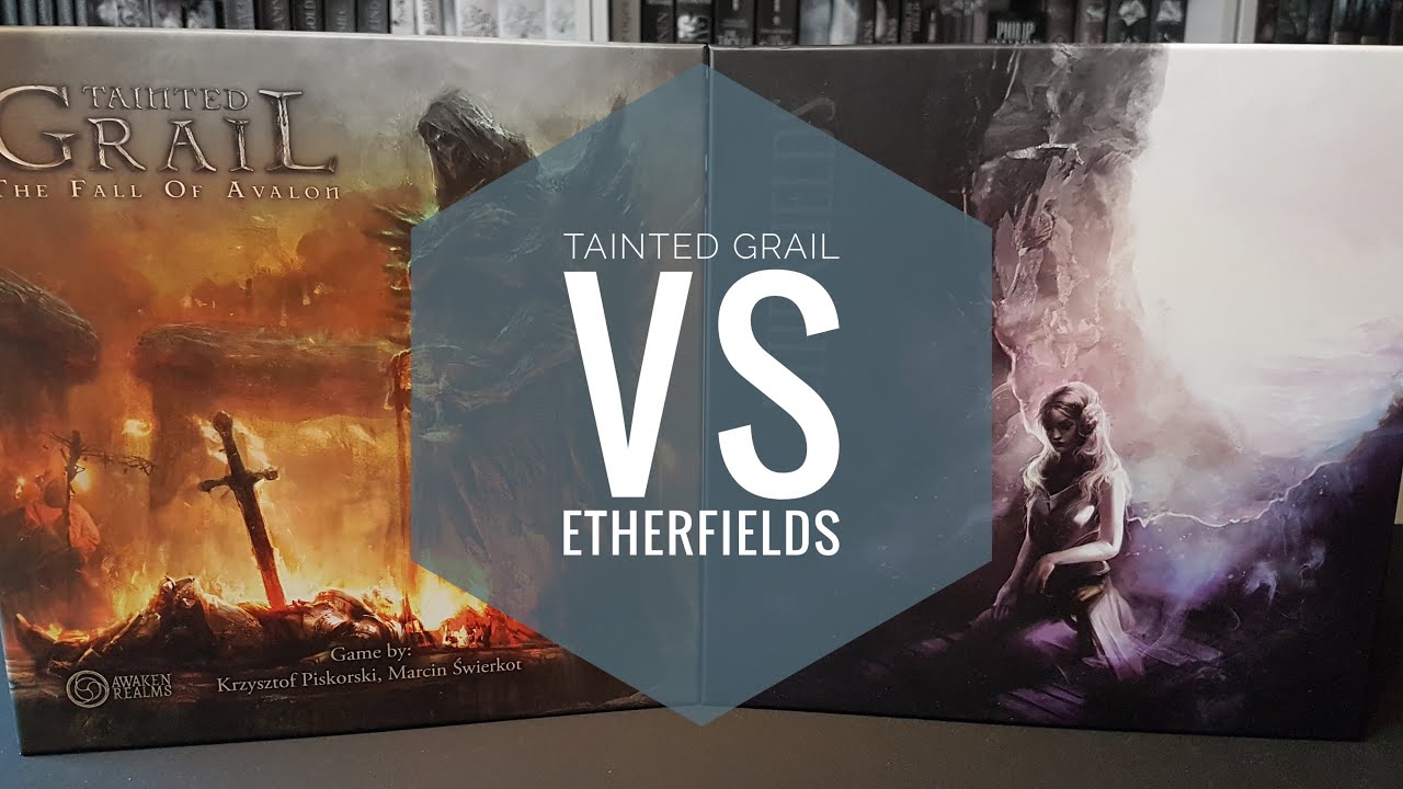 Tainted Grail VS. Etherfields