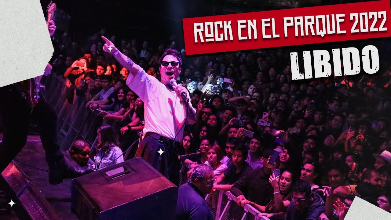 LIBIDO EN VIVO - ROCK EN EL PARQUE 2022