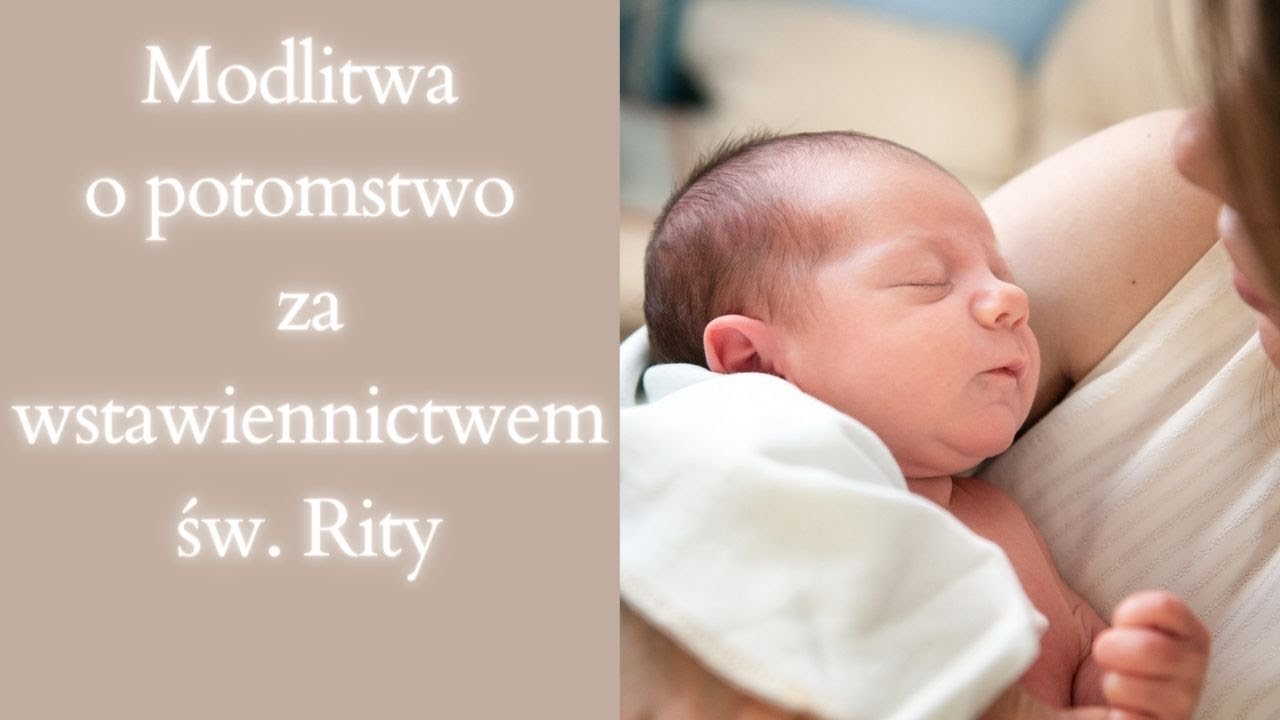 Modlitwa o potomstwo za wstawiennictwem św. Rity