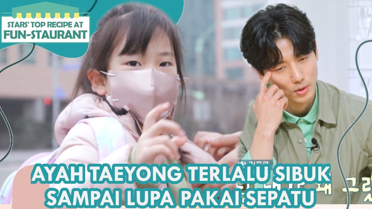 Ayah Taeyong Sibuk Sampai Lupa Pakai Sepatu |Fun-Staurant|SUB INDO|210430 Siaran KBS World TV|
