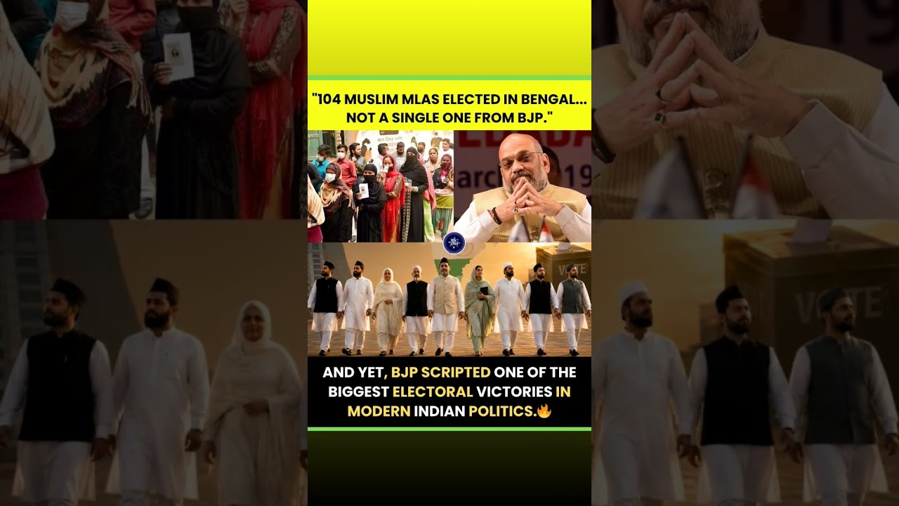 104 MUSLIM MLAS ELECTED IN BENGAL... NOT A SINGLE ONE FROM BJP.