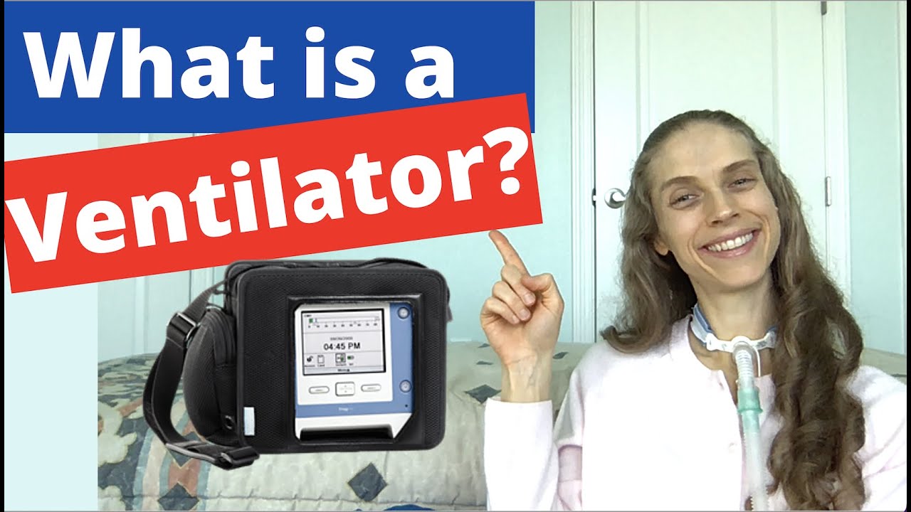 What is a Ventilator? 