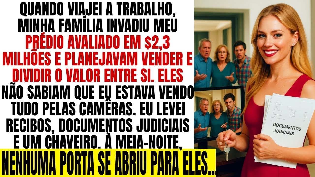 Minha família invadiu meu prédio de US$ 2,3 milhões como se fosse deles  A festa deles em despejo
