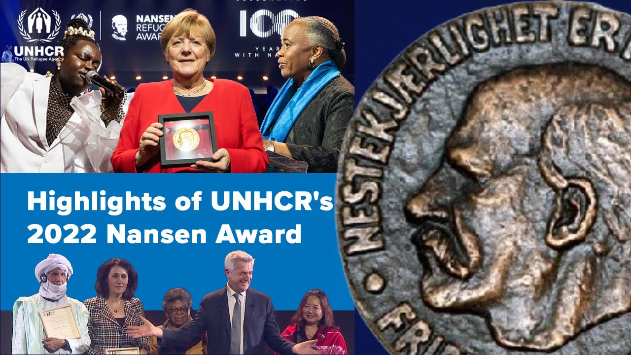 Highlights from UNHCR's 2022 Nansen Refugee Award