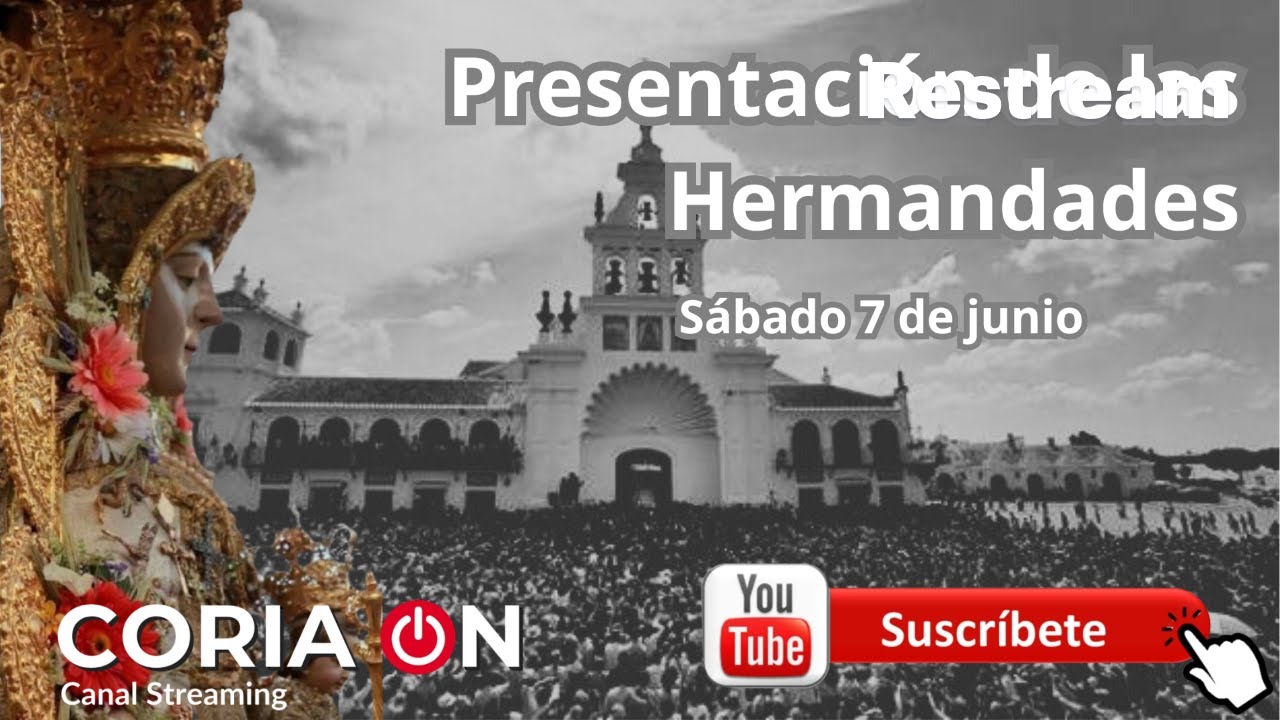 🔴ESPECIAL ROCÍO 2025 -  PRESENTACIÓN DE LAS HERMANDADES DEL ROCÍO  - Sábado 7de junio