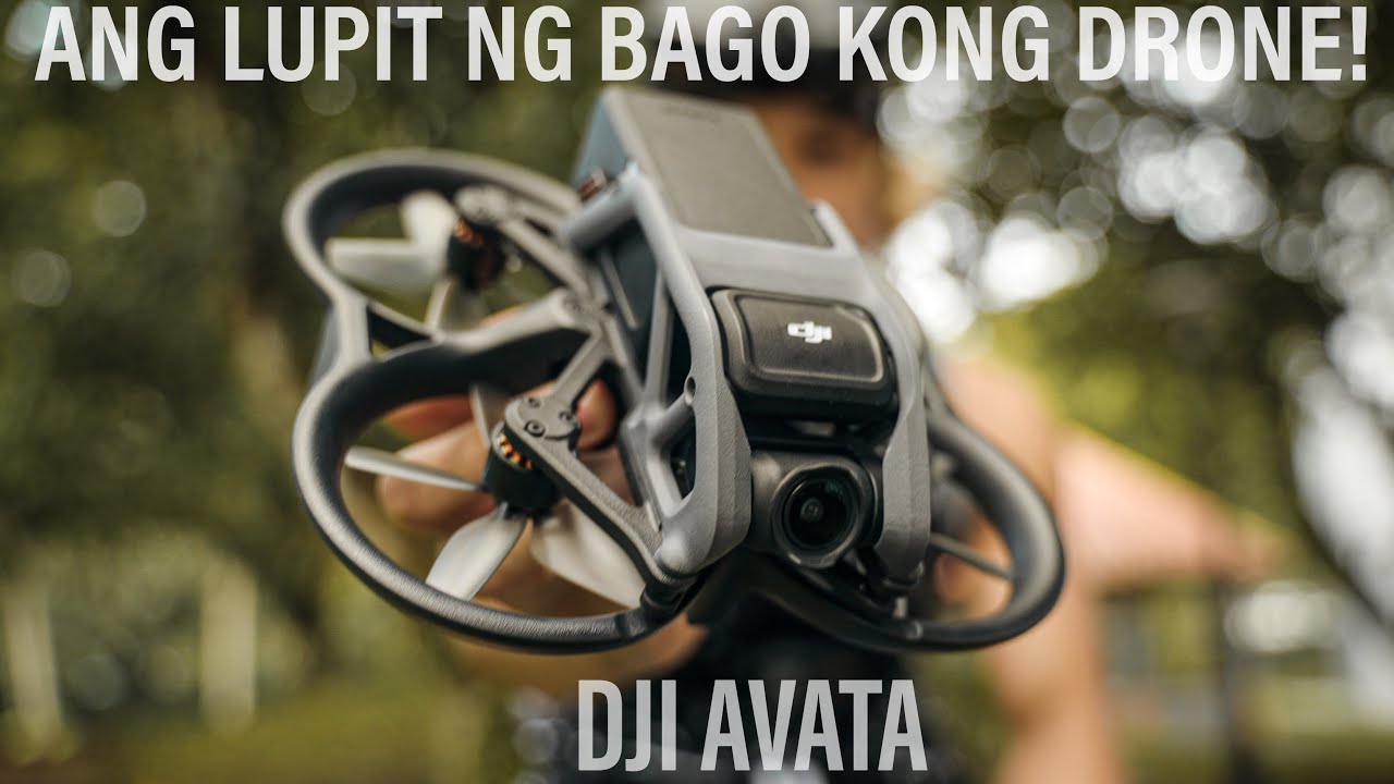 Eto na ang susunod mong DRONE! DJI AVATA (TAGALOG)