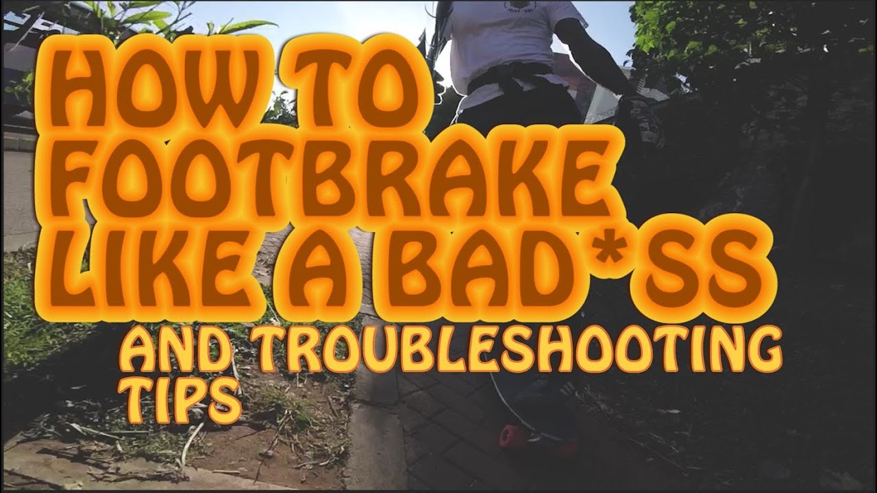 WATCH IF YOU CAN'T FOOTBRAKE | How to footbrake guide for skateboarding