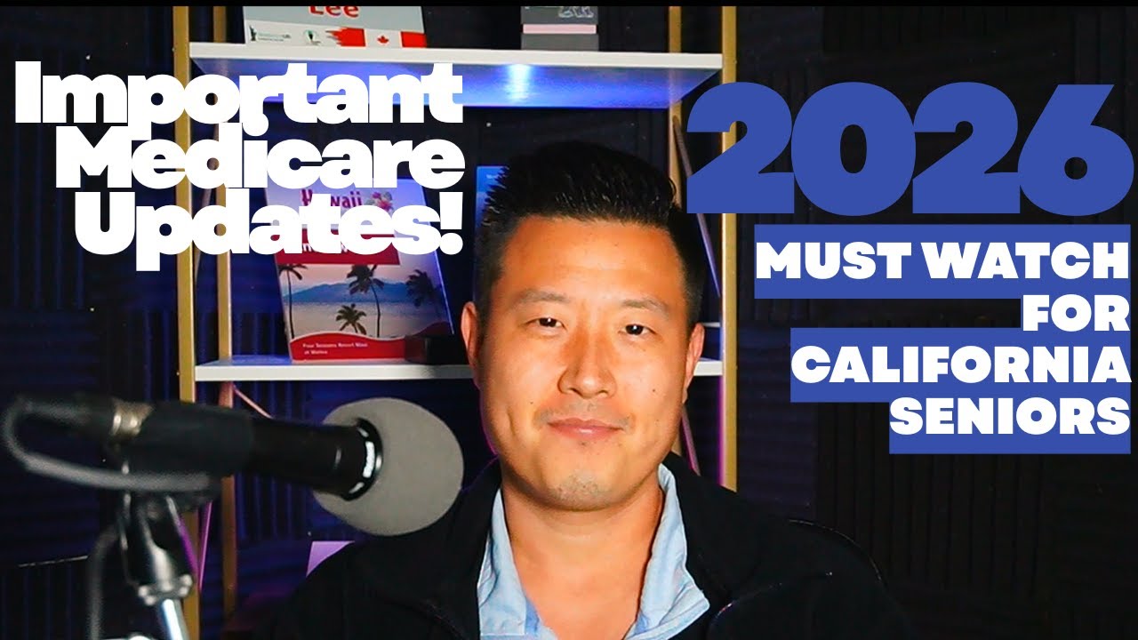 California Medicare Updates 2026: New Rules, Benefits & Big Changes You Must Know