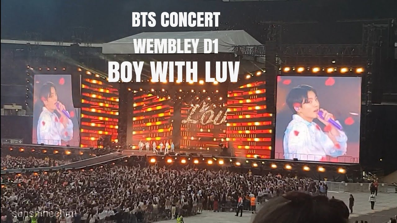 BTS CONCERT WEMBLEY D1 - BOY WITH LUV