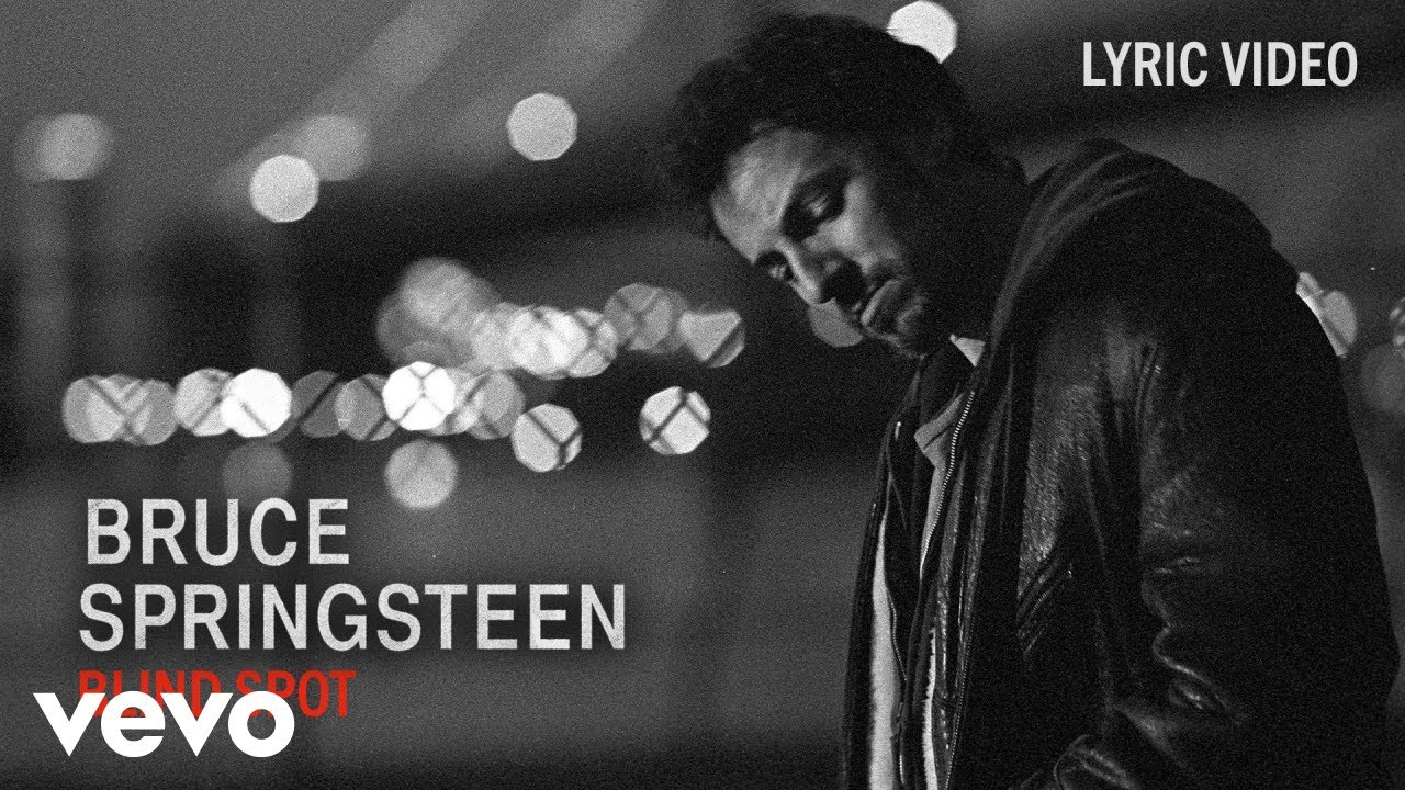 Bruce Springsteen - Blind Spot (Official Lyric Video)