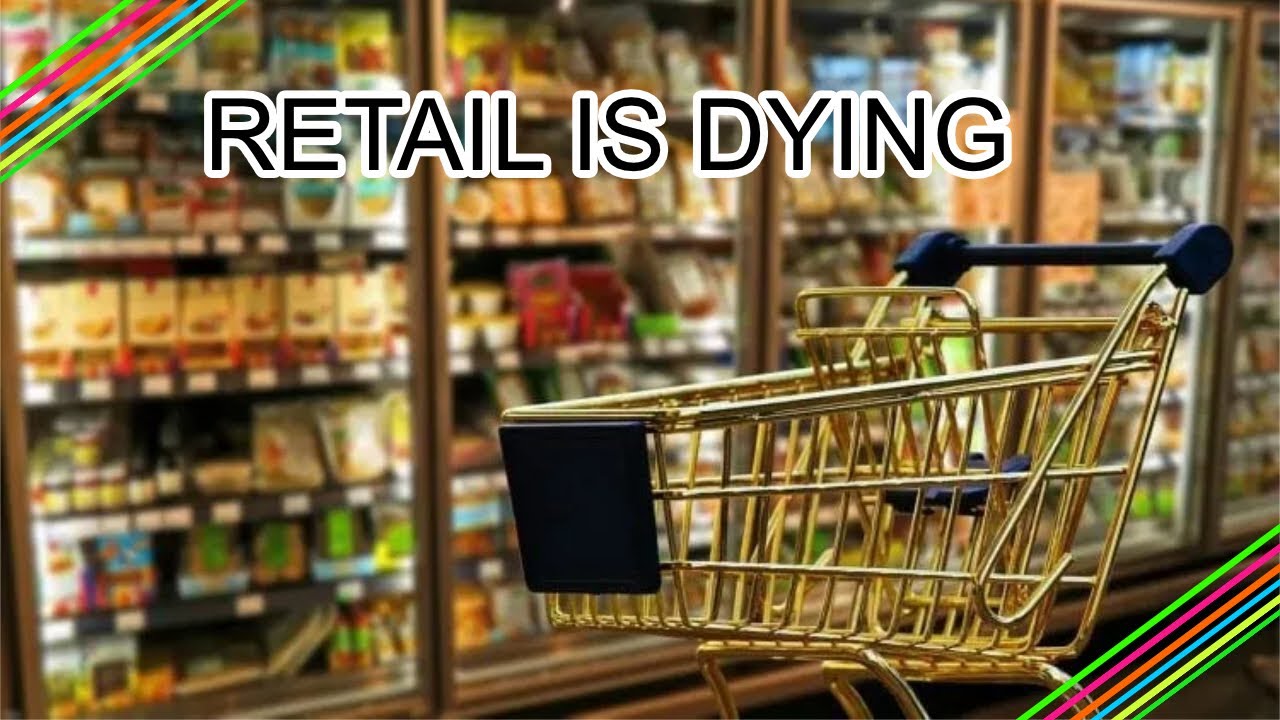 THE FUTURE OF RETAIL- TAKING A BREAK