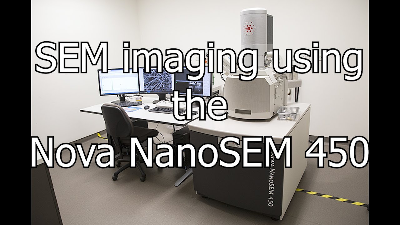 FEI Nova NanoSEM 450 Workflow