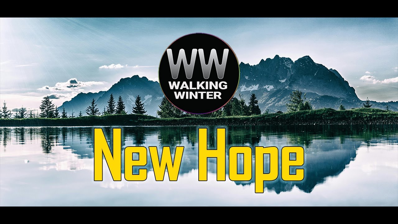 Walking Winter - New Hope (Official Music Video)