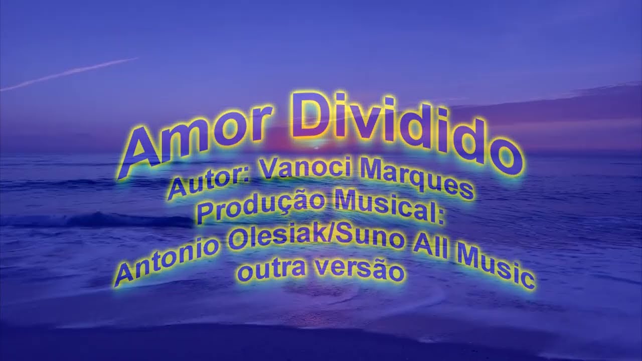 AMOR DIVIDIDO outra versão