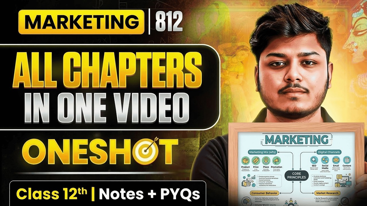 Class 12 Marketing Complete ONE SHOT (Code- 812) | With Notes | CBSE Boards