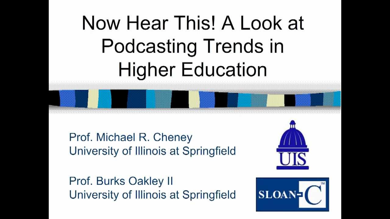 Intro to Now Hear This! A Look at Podcasting Trends in Higher Education