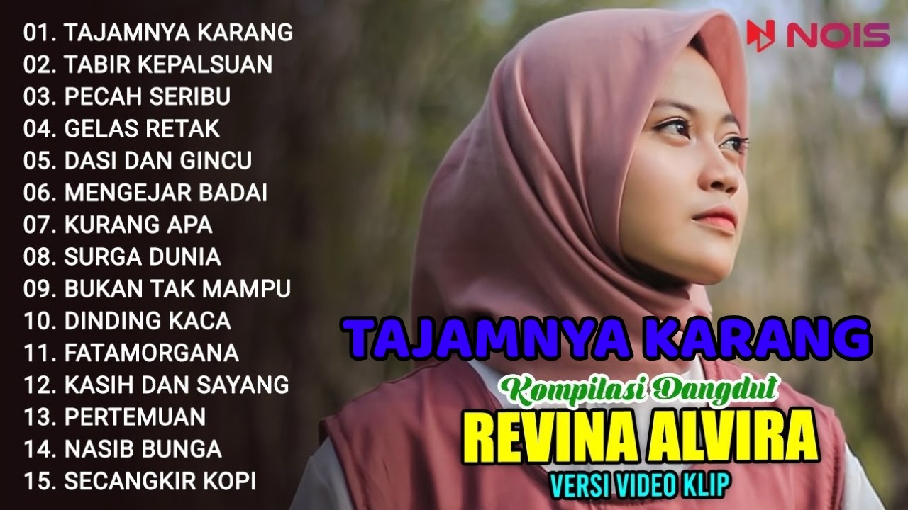 TAJAMNYA KARANG - TABIR KEPALSUAN _ REVINA ALVIRA FULL ALBUM DANGDUT COVER GASENTRA TERBARU 2026