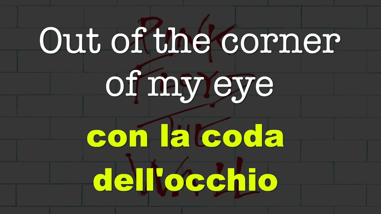 06/2 - Comfortably Numb (Piacevolmente Insensibile) - The Wall - 1979 - Testo e traduzione
