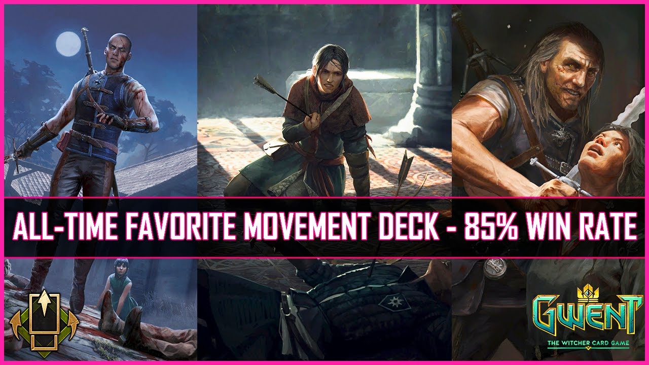 Gwent | All-Time Favorite Movement Deck 11.6 | Still Got 85% Win Ratio