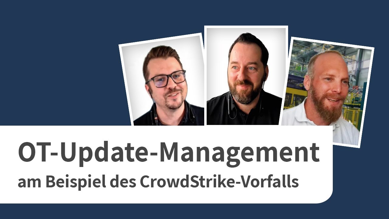 OT-Update-Management am Beispiel des CrowdStrike-Vorfalls: Expert Talk mit ACURITY