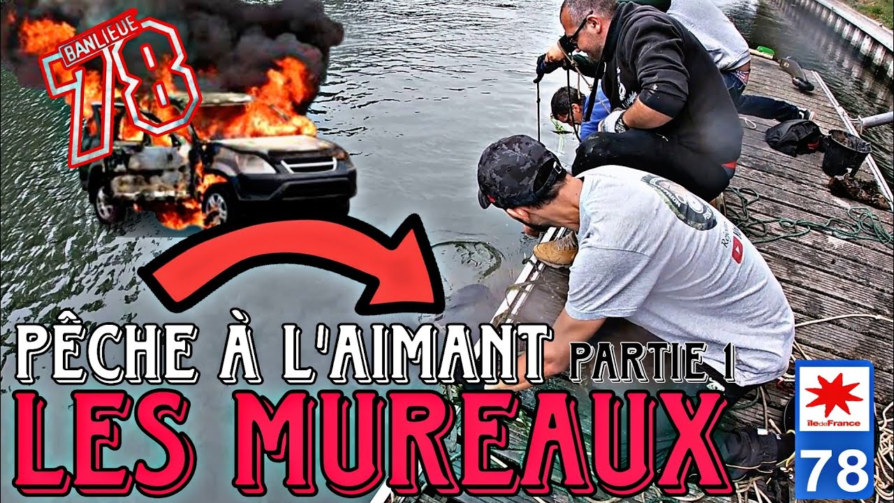 Pêche à l'aimant - Les Mureaux - Multiples objets Volés ( Partie.1)