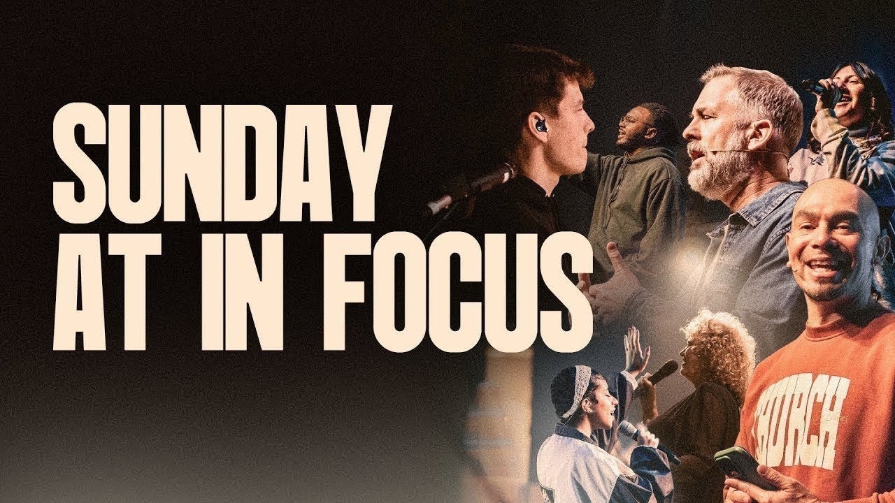 Join us LIVE for our In Focus Church Online Experience | 11:15a