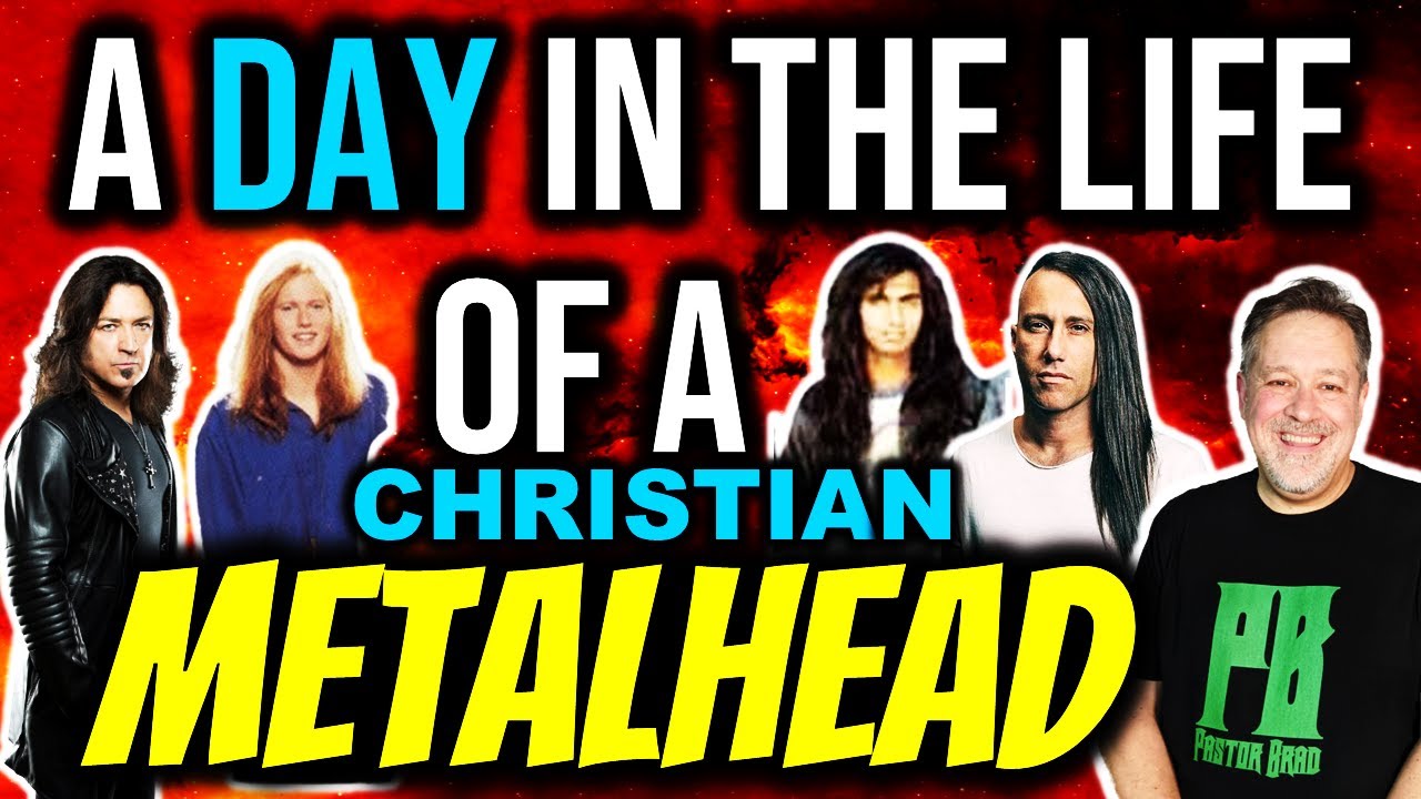 A Day In The Life of a Christian Metalhead!