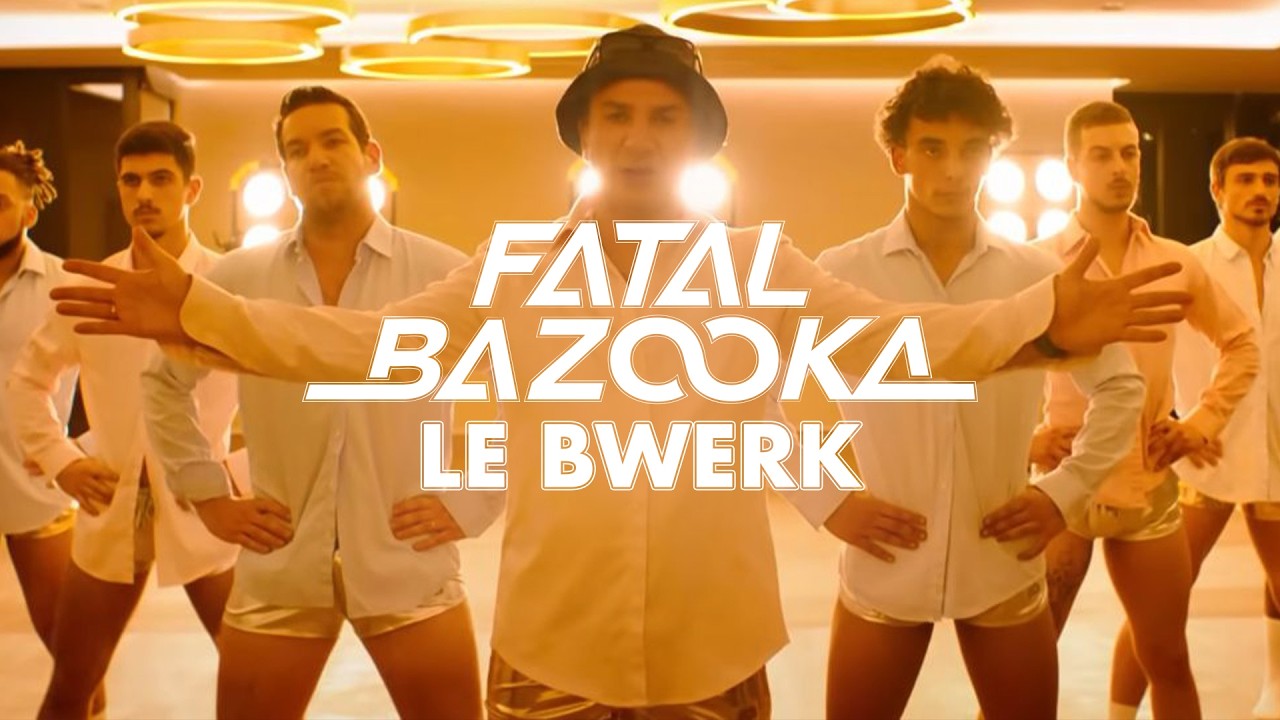 Fatal Bazooka - Le Bwerk