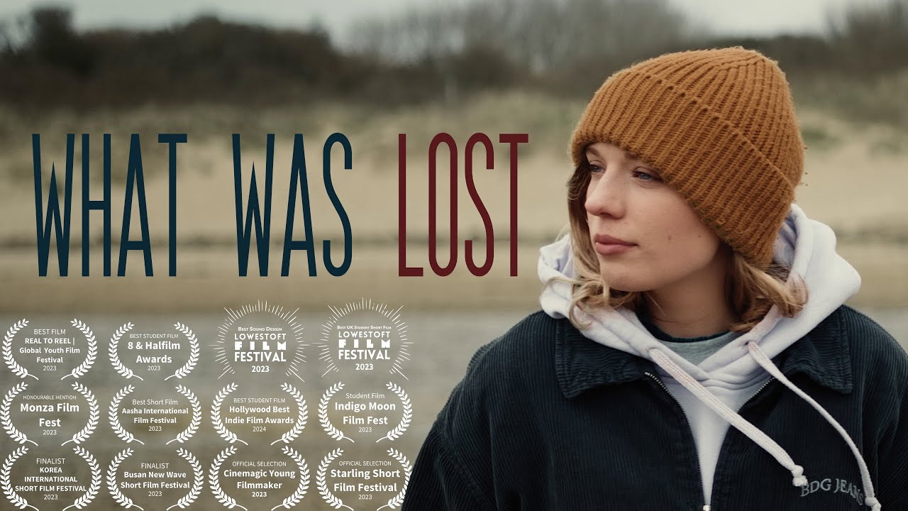 What Was Lost | Multi-Award Winning Short Film About Grief